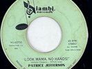 PATRICE JEFFERSON Look Mama No Hands Niambi Private Disco Modern Soul 45 HEAR