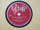 JOHNNY WILLIAMS (J.L.Hooker)- Miss Rosie Mae/Highway blues-STAFF  704 - BLUES 78