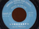 HEAR- Rare Elvis Presley 45 - Surrender - USAF Music In The Air- Program # 159