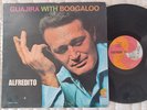 ALFREDITO - GUAJIRA WITH BOOGALOO - LP - SALSA, GUAGUANCO, COTIQUE REC. OG MONO