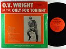 O.V. Wright - (If It Is) Only For Tonight LP - Backbeat Mono VG+ Shrink