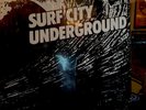 Various - Surf City Underground (LP, Comp) (Very Good Plus (VG+)) - 1750310683