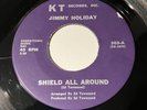 Jimmy Holiday Shield All Around KT  Original 45 Sweet Soul Ed Townsend 7