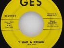 NICK RENO I Had A Dream / My Darling GES GS-0100 VG 45 7