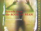 ALISON KNOWLES - Sounds from the Book of Bean