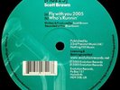 Scott Brown - Fly With You 2005 / Who's Runnin' HAPPY HARDCORE Evolution PLUS25