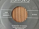 Orquesta Sensacion / TU QUIERES UN MAMBO - RARE CUBA SONORO 45 HEAR