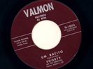 Shorty & The Corvettes Un Ratito/Amor De Todos 1964 Austin TX label Tejano VG+