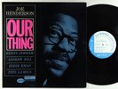 Joe Henderson - Our Thing LP - Blue Note - BST 84152 RVG VG+