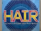 HAIR The American Tribal Love - Rock Musical 2009 Vinyl LP SEALED