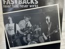 Fastbacks - Never Fails, Never Works RARE Original Vinyl LP UK