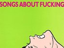 Big Black - Songs About Fucking - Vinyl Record - Z3447z