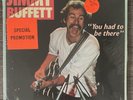 Jimmy Buffett ”You Had To Be There” (Double LP/Promo/Gate) AK 1008/2 SEALED