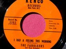 THE FABULEERS - I Had a Feeling This Morning - 45 rpm - Kenco 5002