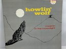 HOWLIN' WOLF Moanin' In The Moonlight 1986 RE-ISSUE MCA-CHESS LP CH9195 VINYL NM