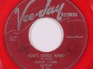 FLOYD JONES: ain't times hard / school days on my mind VEE-JAY 7