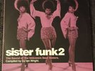 Sister Funk 2 - The Sound Of The Unknown Soul Sisters 2LP VINYL Ian Wright 2007