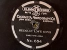 Climax Record (Columbia)  No.554 BEDOIN LOVE SONG V+ 1901 78rpm
