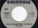 Paul McCartney Wings MY LOVE / MAYBE I'M AMAZED US Columbia Gray Hall Of Fame 45