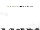 Dave Matthews Band Where Are You Going: The Singles (Vinyl) (US IMPORT)