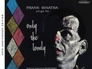 Frank Sinatra - Only The Lonely LP vinyl record (60th anniversary)