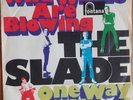 Slade - Wild Winds Are Blowing / One Way Hotel (7
