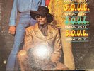 S.O.U.L. Soul What Is It LP OG 1971 RARE funk