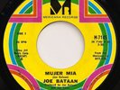 Joe Bataan: Mujer Mia / Johnny  [NEW Unplayed  W/ MFG. SLEEVE ]