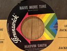 MARVIN SMITH   Have More Time   northern soul 45   Brunswick