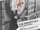 The Primitives / Mal & The Primitives - Help Me / Every Minute Of Every Day, 7
