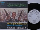OST 45 PAOLO FERRARA Orza Qui Poggia Lì CORMORANO VG++ italy promo HEAR a