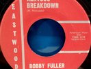 Super Rare Vintage 45  Bobby Fuller-Nervous Breakdown & Not Fade Away-July 62