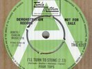 FOUR TOPS*I'LL TURN TO STONE*DEMO*SOUL*TAMLA MOTOWN*HEAR IT