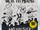 The Meatmen – We're The Meatmen And You Suck  LP * 1983