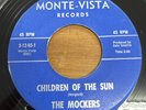 The Mockers - Children Of The Sun / Madalena 45   1965  GARAGE SURF EX