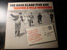 THE DAVE CLARK FIVE HAVING A WILD WEEKEND RADIO SPOT 2 LP RECORD SET INTERVIEW