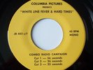 Radio spot 45 WHITE LINE FEVER & HARD TIMES    Hear sample