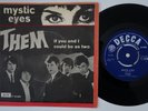 THEM Mystic Eyes *HOLY GRAIL* Denmark 45   danish GARAGE psych mod HEAR