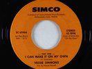 70s Soul Disco 45 - Vessie Simmons - I Can Make It On My Own - Simco VG+