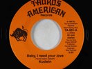 Modern Soul 45 - Kodwin - Baby, I Need Love - Taurus American - VG++ obscure