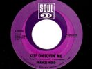 NORTHERN SOUL/MOTOWN-FRANCES NERO-KEEP ON LOVIN' ME/FIGHT FIRE WITH FIRE-SOUL