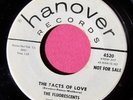 THE FLUORESCENTS - Facts of Love / Shoopy-Pop-a-Doo - Promo 45 rpm Hanover 4520