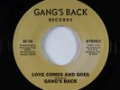 Modern Soul Boogie 45 - Gang's Back - Love Comes And Goes/Magic Touch