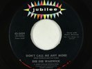 Northern Soul 45 - Dee Dee Warwick - Don't Call Me Any More - Jubilee VG+