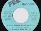 Flaming Emeralds - Have Some Everybody, 7