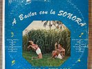 SONORA CUBANA - A Bailar con la Sonora - GUARACHA MAMBO PACHANGA CUBAN LPKristal
