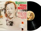 PEDRO INFANTE 15 Inmortales LP Vinyl Compilation 1983 MEXICO Peerless CIEN AÑOS
