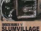Slum Village - Fantastic 2 (Vinyl)
