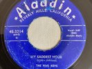 DOOWOP45 FIVE KEYS ALADDIN 3214 (SHINY BLUE LABEL) MY SADDEST HOUR/OH   BABE