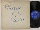 Pleasure Dub TREASURE ISLE Pre Release + Inst Dub Rocksteady  Reggae LP HEAR